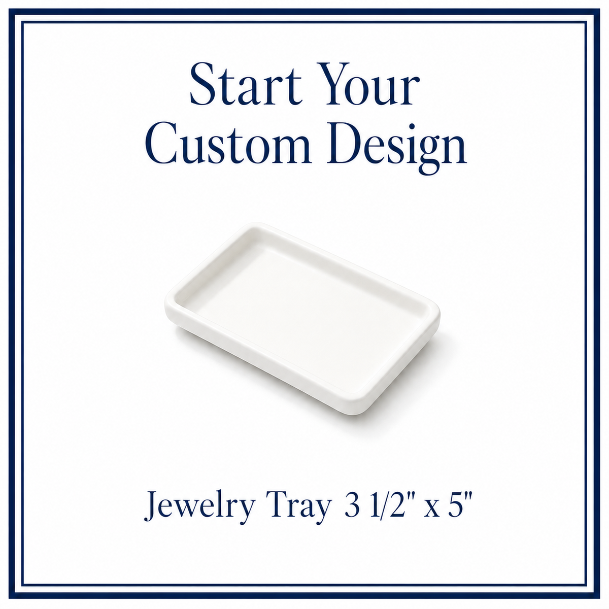 Custom Jewelry Tray - $28.00 (Start with 50% Deposit)